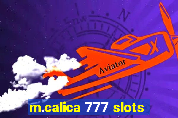 m.calica 777 slots